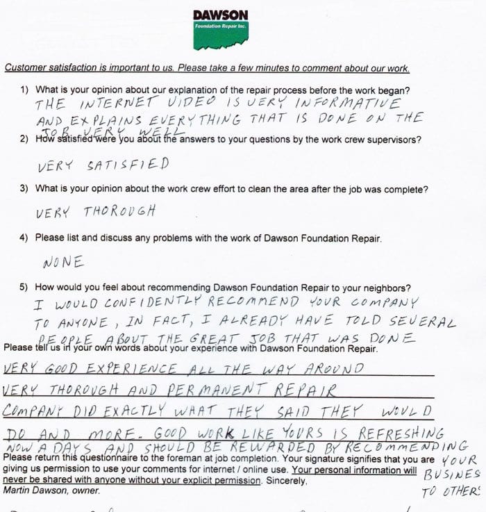 An Ennis, Texas foundation repair customer has written testimonial letter #650 about the quality of work and performance of the personnel of Dawson Foundation Repair.
