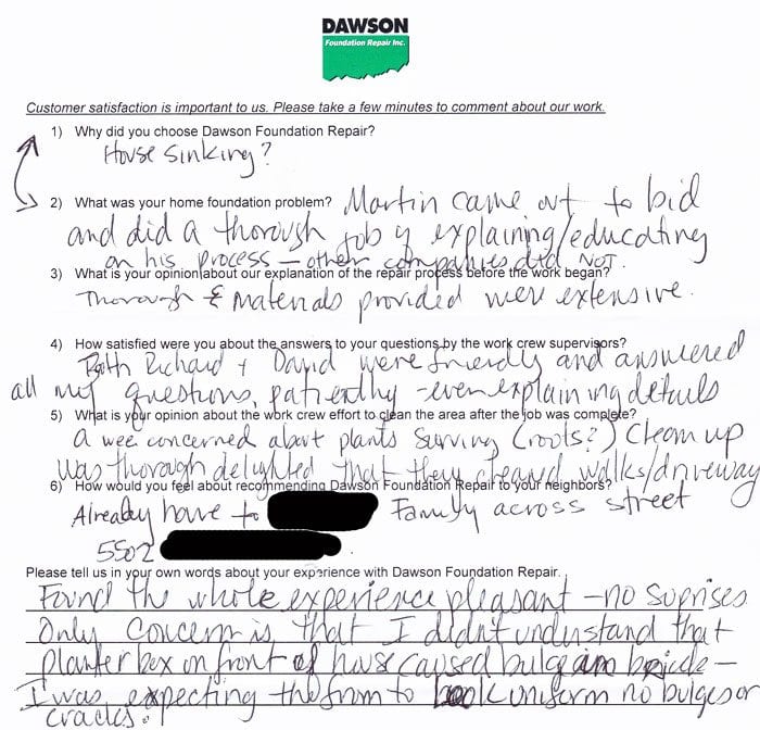 A Houston customer has written testimonial letter #645 about the quality of work and performance of the personnel of Dawson Foundation Repair.