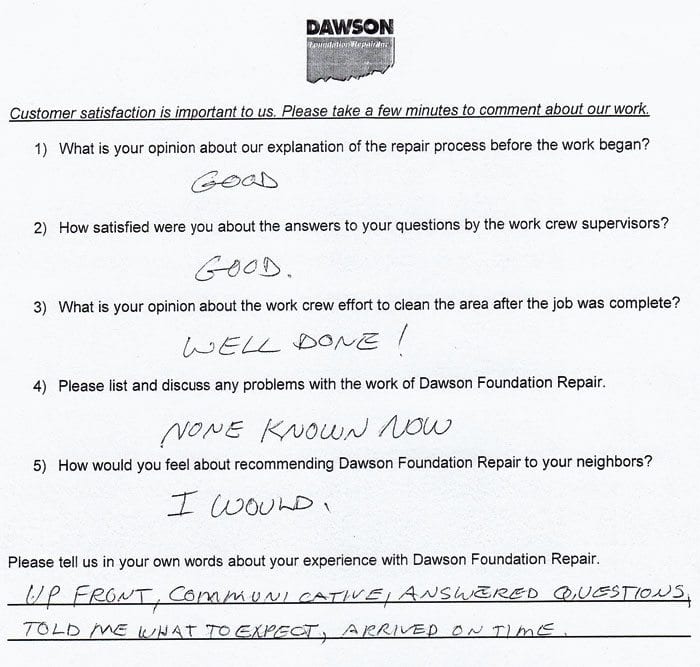 A Houston foundation repair customer has written testimonial letter #648 about the quality of work and performance of the personnel of Dawson Foundation Repair.