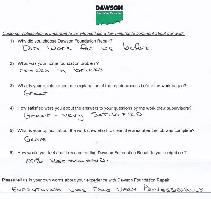 A Kingwood foundation repair customer has written testimonial letter #641 about the quality of work and performance of the personnel of Dawson Foundation Repair.