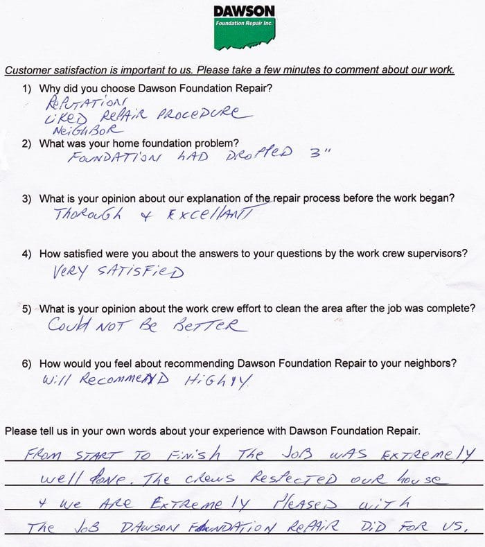 A Richmond, Texas foundation repair customer has written testimonial letter #651 about the quality of work and performance of the personnel of Dawson Foundation Repair.