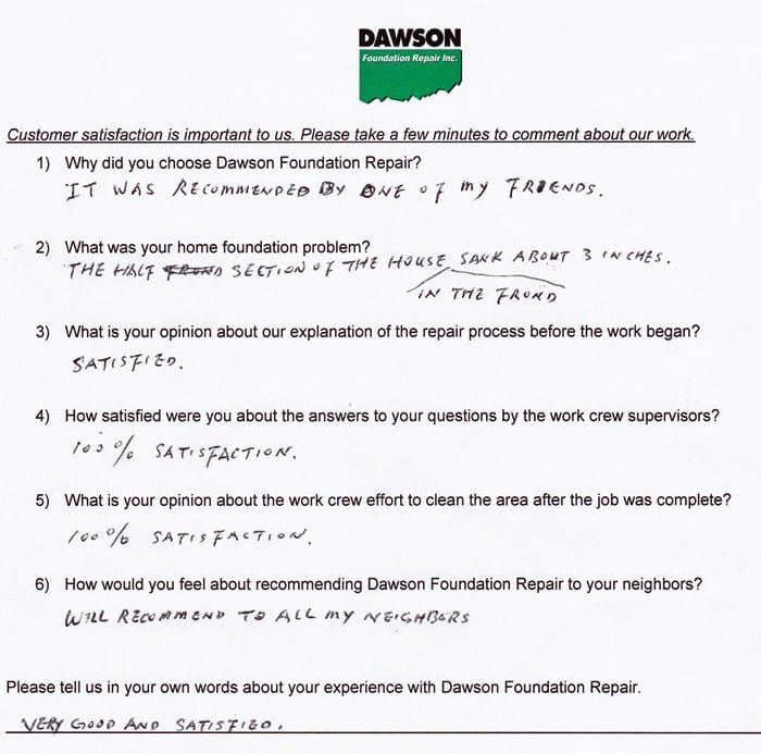 A Sugar Land foundation repair customer has written testimonial letter #642 about the quality of work and performance of the personnel of Dawson Foundation Repair.