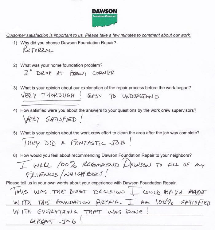 A Sugar Land foundation repair customer has written testimonial letter #659 about the quality of work and performance of the personnel of Dawson Foundation Repair.