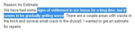 Home foundations that experience settlement never get better and usually get worse over time.